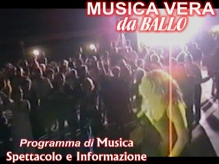 Programma Tv Musica Vera da Ballo di Luciano Nelli